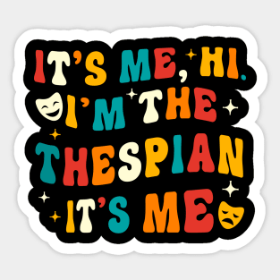 Thespian Funny Theatre Gifts Drama Theater Sticker